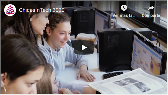 Vídeo promocional de la campaña #ChicasInTech 2020