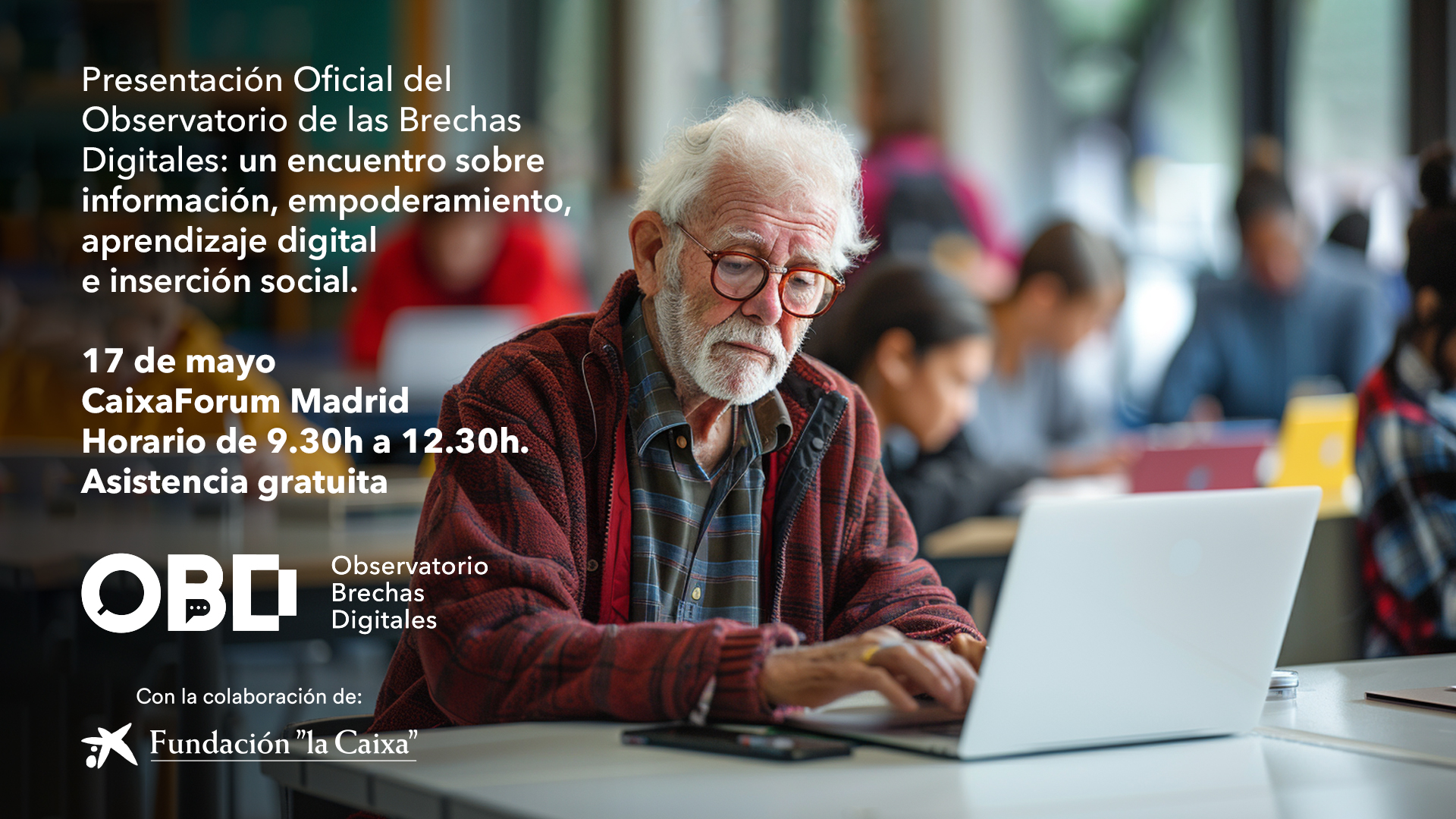Presentación de resultados del Observatorio de las Brechas Digitales – 17 de mayo, Madrid