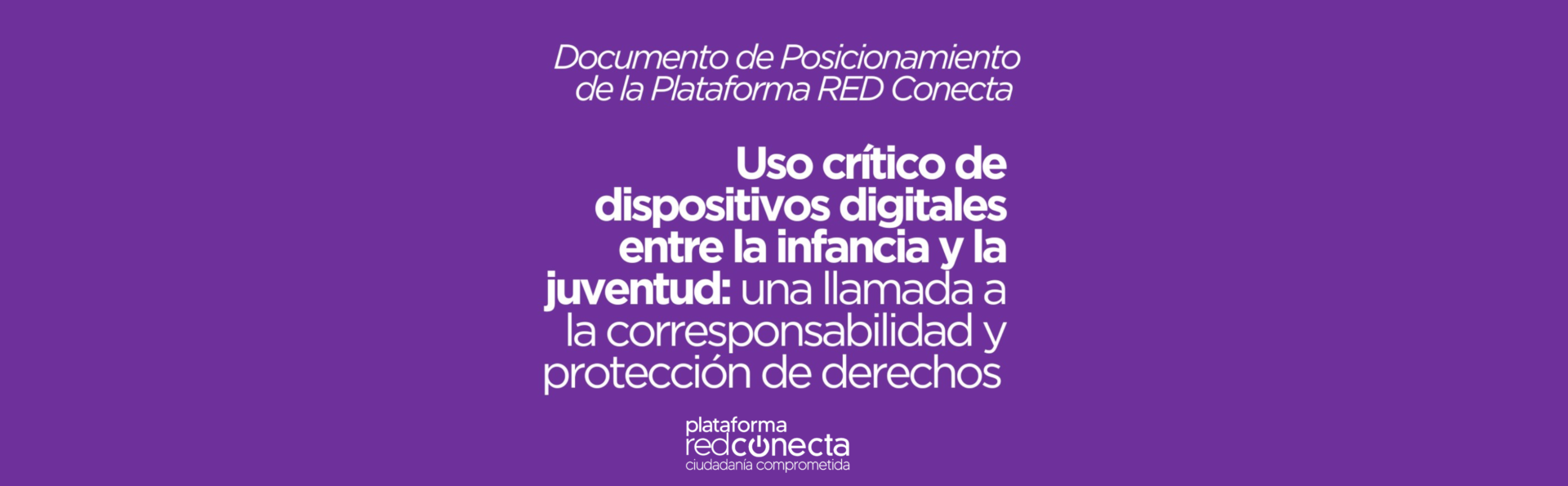 Uso crítico de dispositivos digitales entre infancia y juventud: Red Conecta apuesta por la corresponsabilidad y la protección de derechos