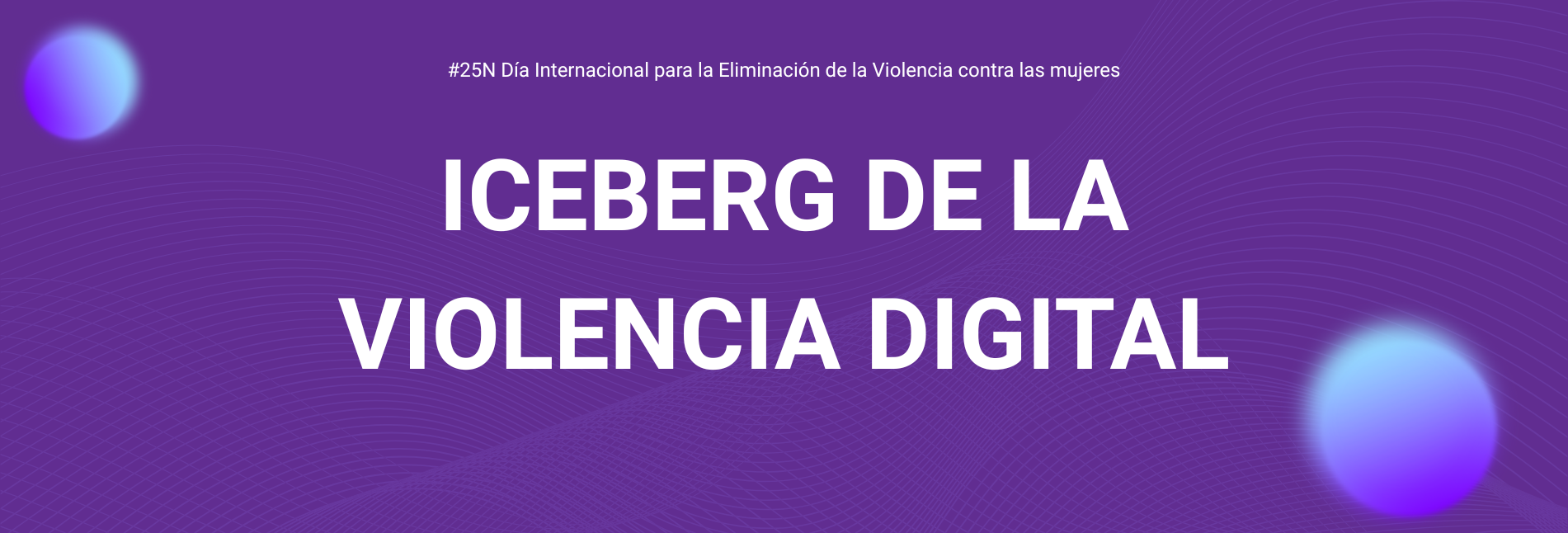Cuando la violencia machista también ocurre en Internet: nuestro compromiso este 25N