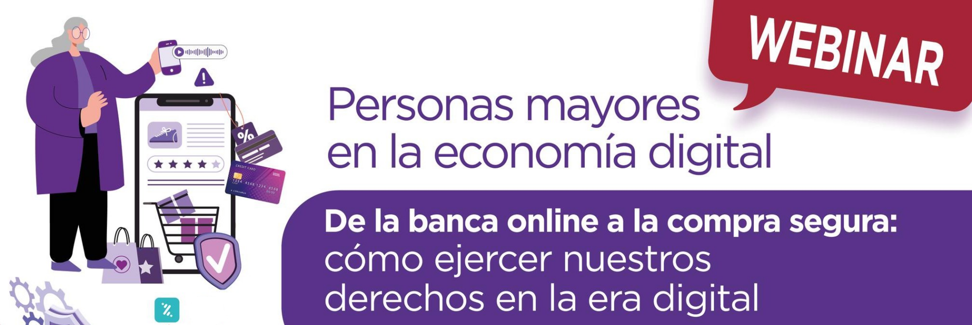 WEBINAR: Banca digital y personas mayores: autonomía, derechos y seguridad en la era digital